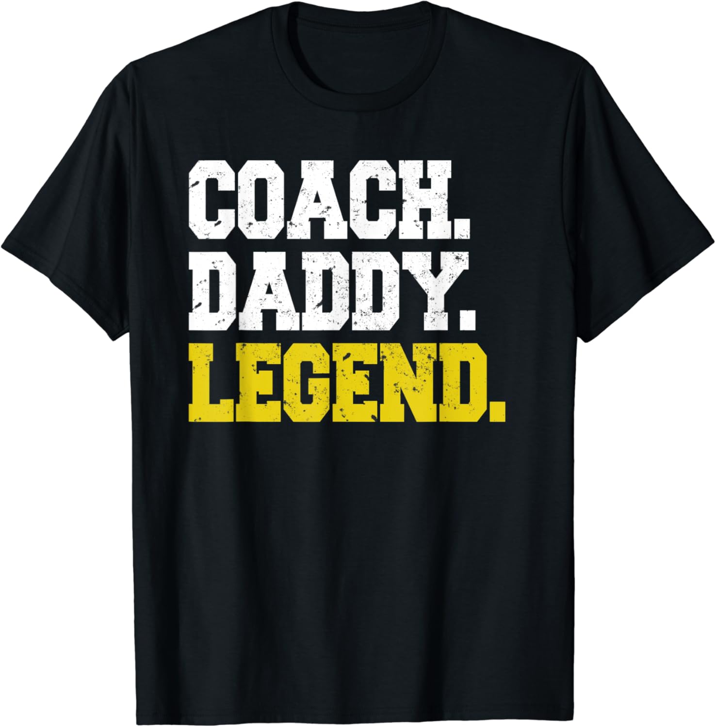 Mens Coach Daddy Legend Motivational Coach Dad TShirt Amazon.co.uk